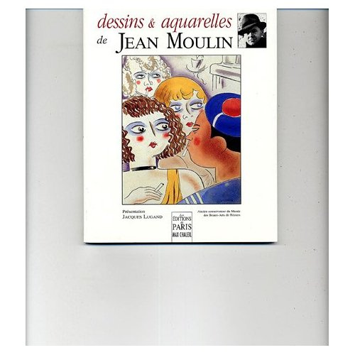 Dessins et aquarelles de Jean Moulin
