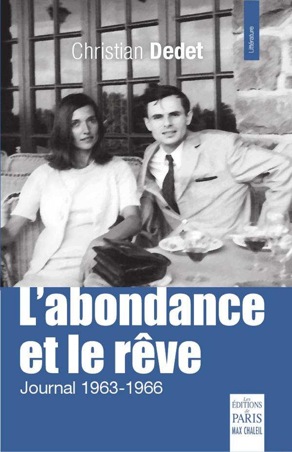 L'abondance et le rêve. Journal (1963-1966)