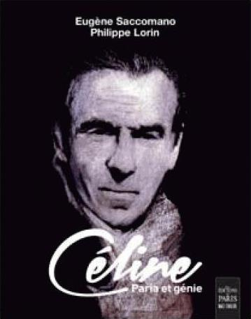Céline. Paria et génie