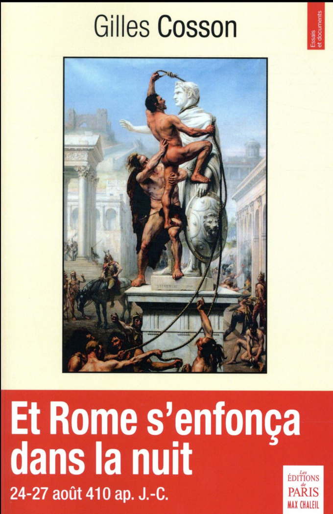 Et Rome s'enfonça dans la nuit (août 409 / août 410)