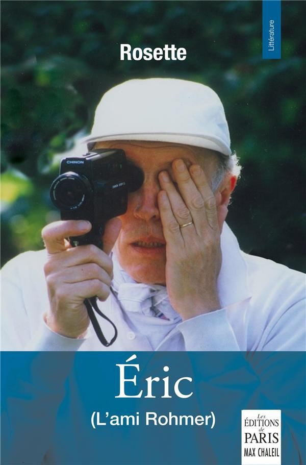 Eric. (L'ami Rohmer)