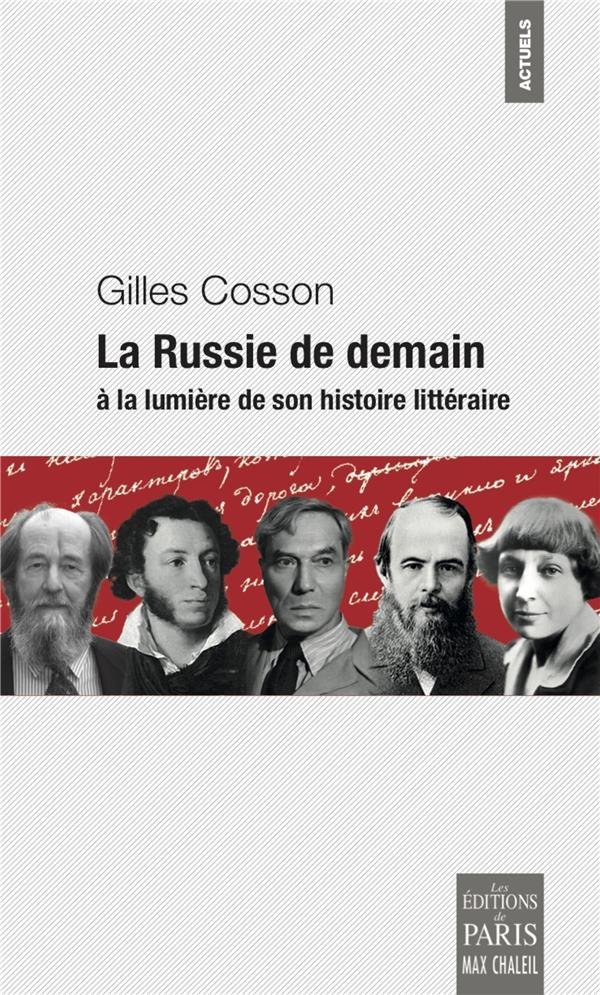 La Russie de demain. à la lumière de son histoire littéraire