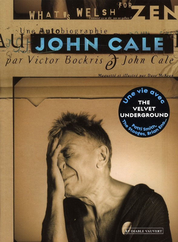 What's welsh for zen ? Une autobiographie de John Cale