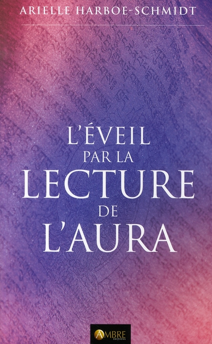 L'éveil par la lecture de l'aura