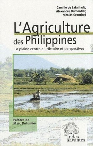 L'agriculture des Philippines. La plaine centrale : histoire et perspectives