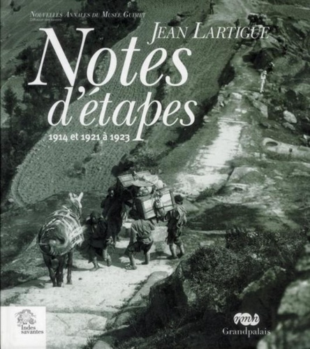Notes d'étapes. 1914, 1921 et 1923