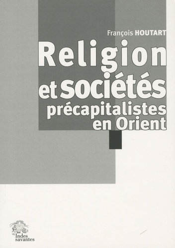 Religion et sociétés précapitalistes en Orient