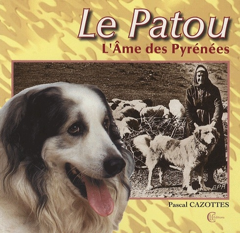Le Patou / L'Ame des Pyrénées