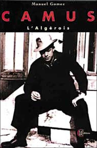 CAMUS L'ALGEROIS