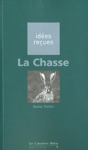 CHASSE (LA)