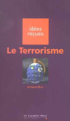 TERRORISME (LE)