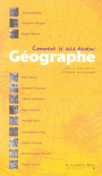 Comment je suis devenu Géographe