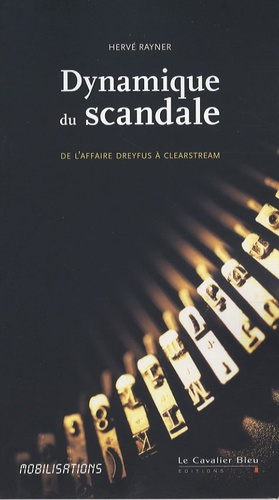 DYNAMIQUE DU SCANDALE