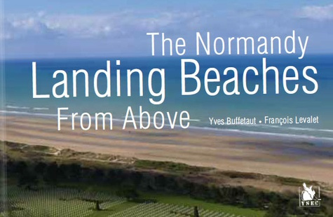 Les plages du débarquement vues du ciel en anglais