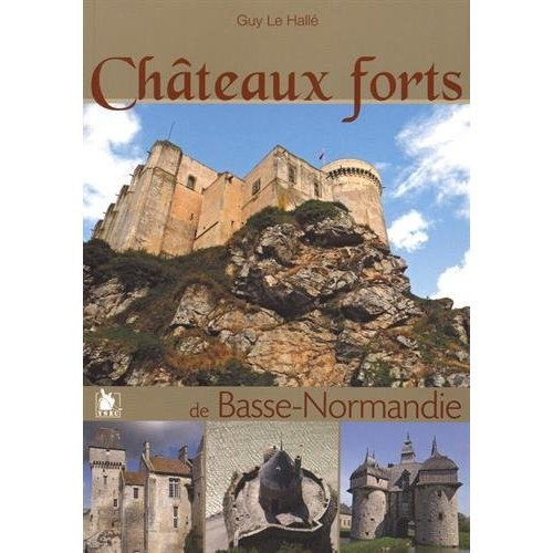 Châteaux forts de Basse-Normandie