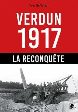 Verdun 1917. La reconquête