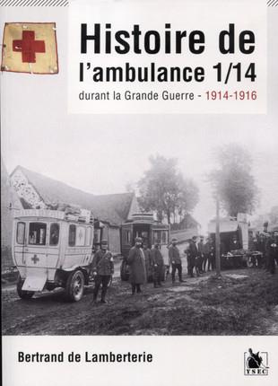 Histoire de l'ambulance 1/14 durant la Grande Guerre (1914-1916)