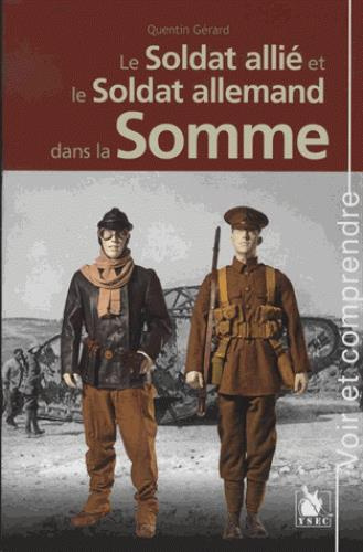 Le soldat allié et le soldat allemand dans la Somme