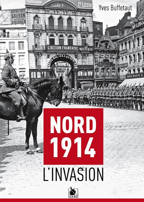 Nord 1914, l'invasion