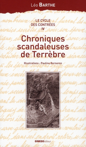 Le cycle des Contrées Tome 4 : Chroniques scandaleuses de Terrèbre