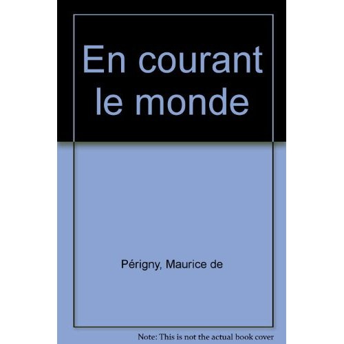 En courant le monde : 1901-1903