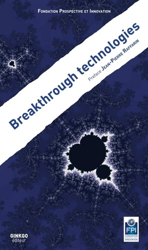 Breakthrough technologies. Edition bilingue anglais-chinois