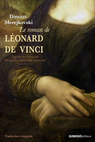 Le roman de Léonard de Vinci. La résurrection des Dieux