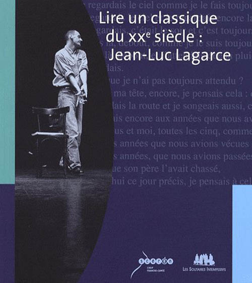 Lire un classique du XXe siècle : Jean-Luc Lagarce