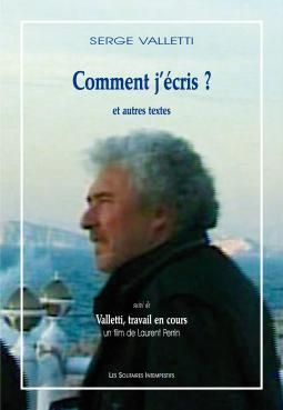 Comment j'écris ? Et autres textes, avec 1 DVD