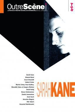 OutreScène N° 1, Février 2003 : Sarah Kane
