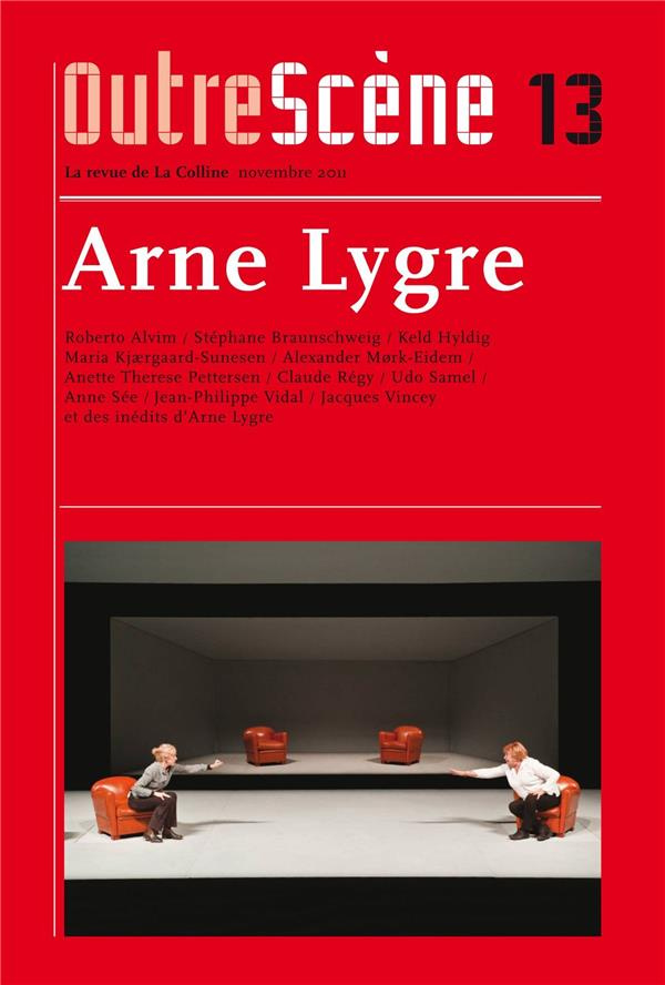 OutreScène N° 13, novembre 2011 : Arne Lygre