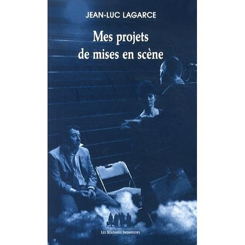 Mes projets de mises en scène