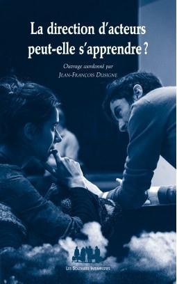 La direction d'acteurs peut-elle s'apprendre ?
