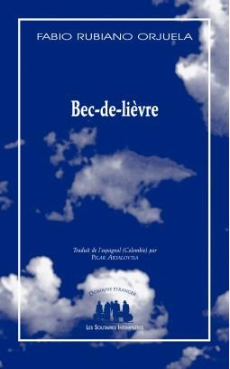 Bec-de-lièvre. Vengeance ou pardon