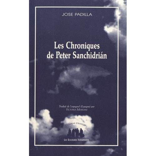 Les chroniques de Peter Sanchidrian