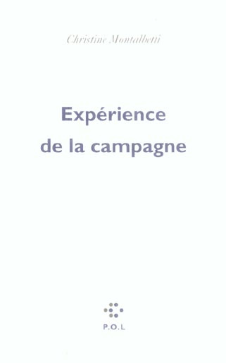 Expérience de la campagne