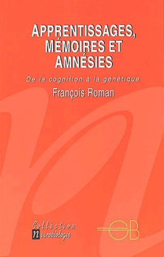 APPRENTISSAGES, MEMOIRES ET AMNESIES