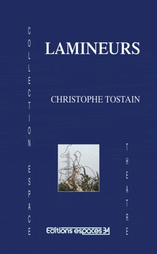 Lamineurs : théâtre