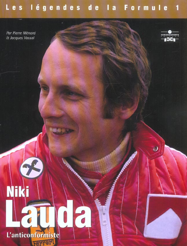 Niki Lauda. L'anticonformiste