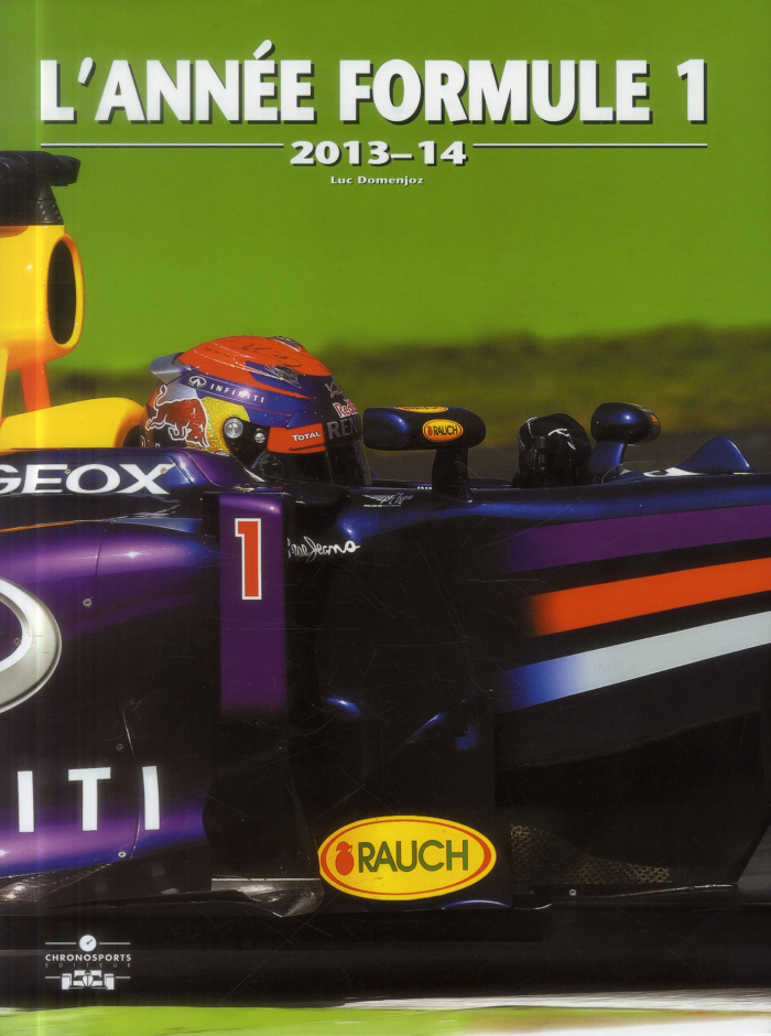L'année Formule 1. Edition 2013-2014