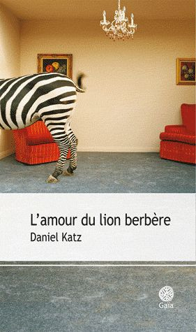 L'amour du lion berbère et autres récits