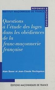 QUESTIONS A L'ETUDE DES LOGES DANS LES OBEDIENCES DE LA FM