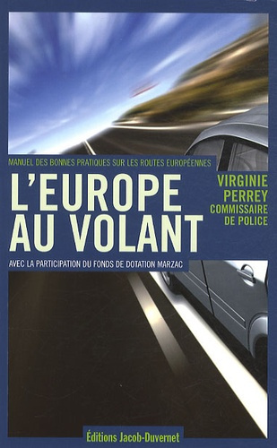 L'Europe au volant. Manuels de bonnes pratiques sur les routes européennes