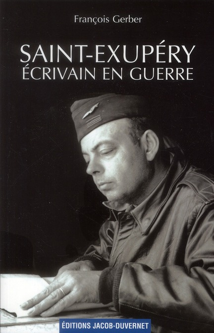 Saint-Exupéry écrivain en guerre