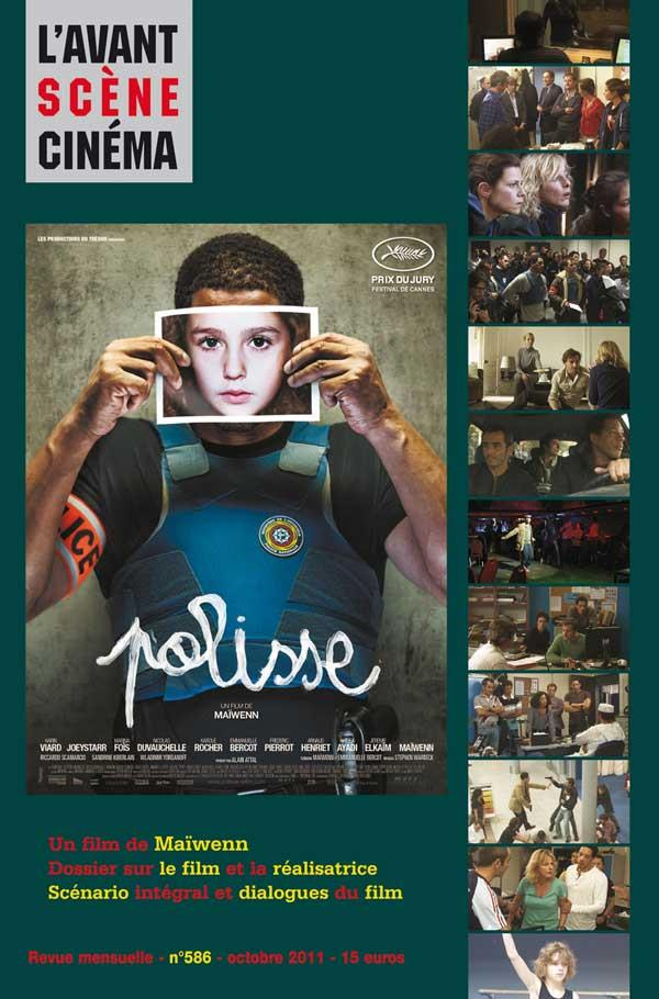 L'Avant-Scène Cinéma N° 586, octobre 2011 : Polisse. Un film de Maïwenn