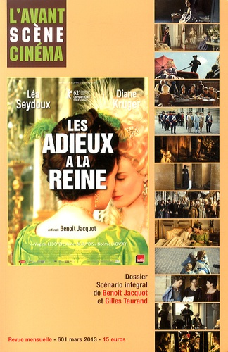 L'Avant-Scène Cinéma N° 601, Mars 2013 : Les adieux à la reine. Scénario intégral de Benoît Jacquot