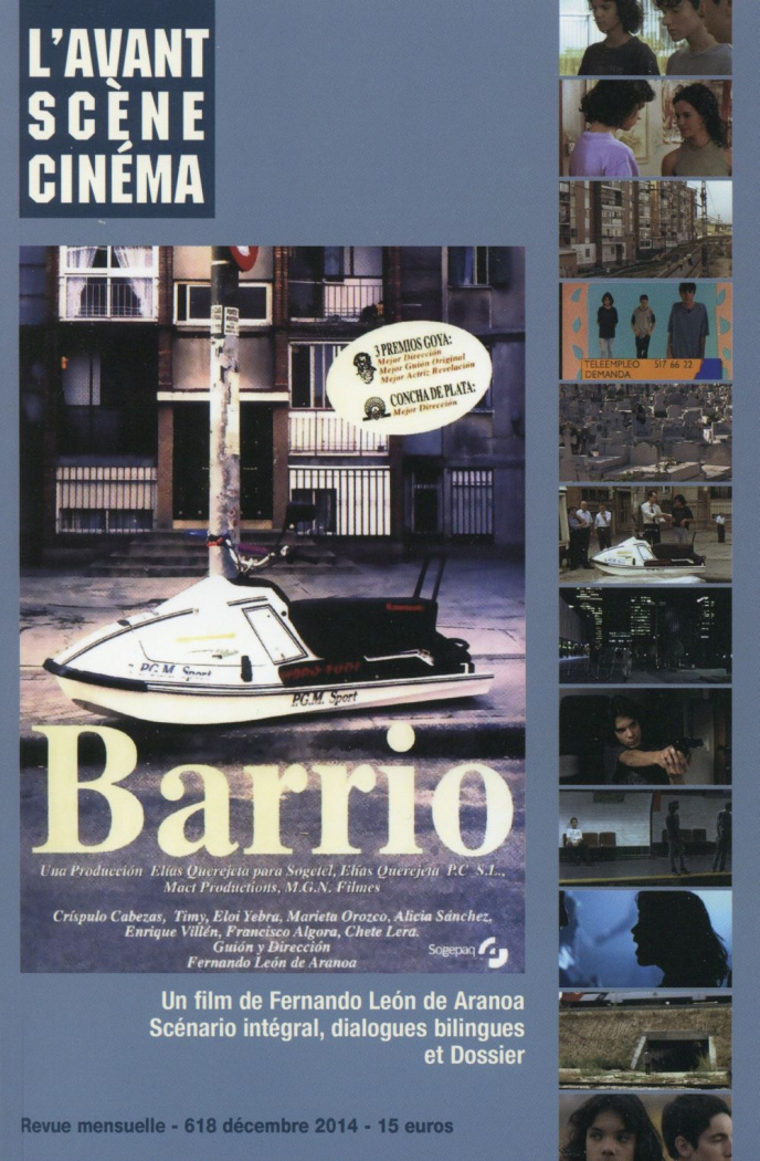 L'Avant-Scène Cinéma N° 618, Décembre 2014 : Barrio. Un film de Fernando León de Aranoa