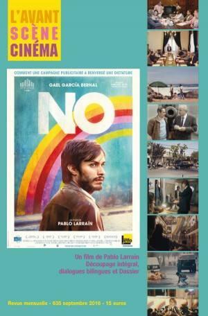 L'Avant-Scène Cinéma N° 635, septembre 2016 : No. Un film de Pablo Larrain
