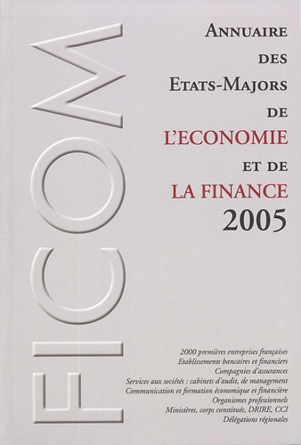Annuaire des Etats-Majors de l'Economie et de la Finance. Edition 2005