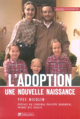 L'adoption. Une nouvelle naissance
